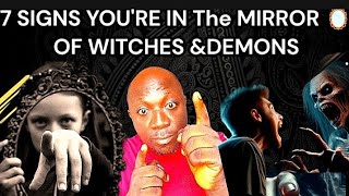 How To IDENTIFY Witchraft MIRROR Monitoring Your LIFE ampOvercome [upl. by Pascoe]