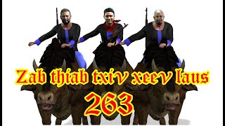 zab thiab txiv xeev laus part 263 [upl. by Ellevehs]