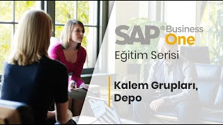 SAP Business One Eğitim 4  Kalem Grupları Depo [upl. by Hausmann774]