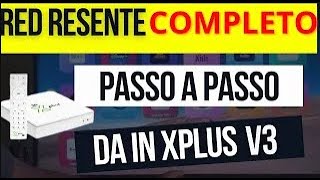 ✅Como RESETAR a IN XPLUS V3 De Fabrica Completo [upl. by Nilorac]