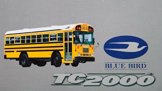 The Evolution Of The Blue Bird TC2000 School Bus [upl. by Orelia984]