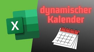 Dynamischen Kalender in EXCEL erstellen [upl. by Soane768]