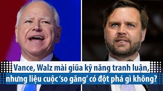 Vance Walz mài giũa kỹ năng tranh luận nhưng liệu cuộc ‘so găng’ có đột phá gì không  VOA [upl. by Matthews]