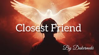 Closest Friend  Gospel music  Original Song  gospelmusic [upl. by Annabella707]