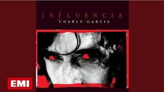 Charly García  Influencia Official Audio [upl. by Thaddus183]