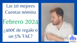 Las 10 mejores cuentas Nómina en 2024 Todos los bancos con remuneración regalos y sin comisiones [upl. by Sydney]