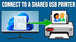 How to Connect to a Shared USB or Network Printer in Windows 11 [upl. by Ethelred]