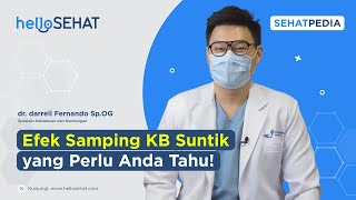 Mau KB Suntik Pahami Efek Sampingnya Terlebih Dahulu [upl. by Lyrej]