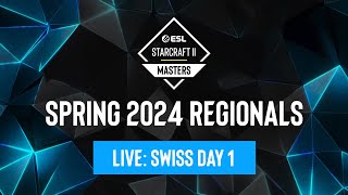 ESL SC2 Masters Spring 2024 Regionals Day 1  Asia amp Europe [upl. by Codi]