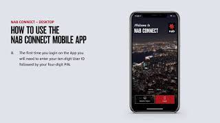 How to use your NAB Connect Mobile app [upl. by Stets]