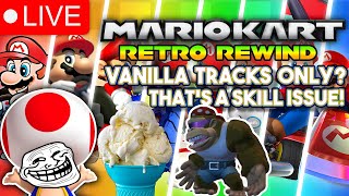 🔴Retro Rewind Vanilla tracks only Thats a Skill Issue🤣😂🤣🔨🧊❄⚡🌟 [upl. by Athenian279]