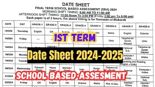 1st Term Date Sheet 20242025  SBA Final Date Sheet  School Based Assesment [upl. by Haven]