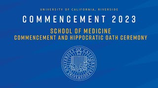 2023 UCR Commencement  School of Medicine [upl. by Janela863]