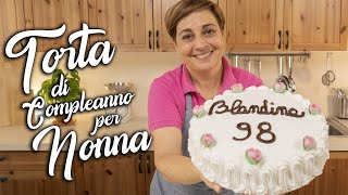 TORTA DI COMPLEANNO PER NONNA 🎂 👵🏻 ❤️ Video Speciale  Fatto in Casa da Benedetta [upl. by Surtimed]