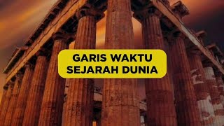 Garis Waktu Sejarah Dunia [upl. by Shear]