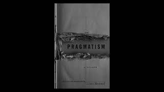 92 Review Pragmatism A Reader Part 1 edited by Louis Menand [upl. by Ahsotal304]