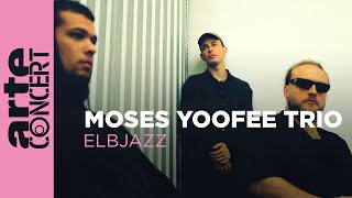 Moses Yoofee Trio  Elbjazz Festival 2024  ARTE Concert [upl. by Yreffeg854]