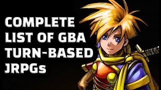 Complete List of GBA TurnBased JRPGs [upl. by James284]