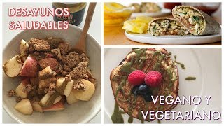 MIS DESAYUNOS SALUDABLES DE LA SEMANA  VEGETARIANO Y VEGANO [upl. by Phylis427]