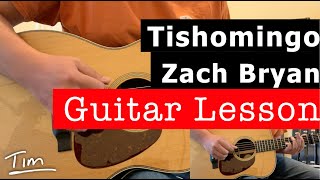 Zach Bryan Tishomingo Guitar Lesson Chords and Tutorial [upl. by Dronel623]