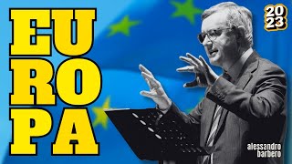 Storia dEuropa e del sentirsi Europei  Alessandro Barbero Torino 2023 [upl. by Ahsinav]