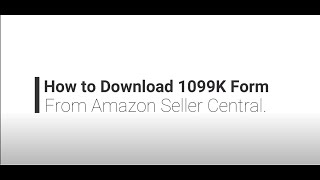 How to Download Your Amazon 1099K Tax Form [upl. by Verity]