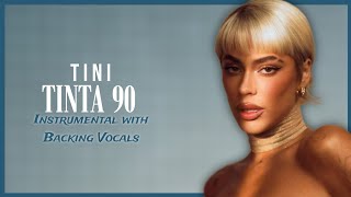 TINI  tinta 90 Instrumental with Backing Vocals  Con Letra [upl. by Cointon534]