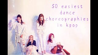 50 The easiest dance choreographies in Kpop [upl. by Ronoc63]