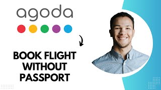 How to Book Flight in Agoda without Passport Best Method [upl. by Griffie]