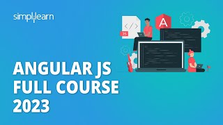 🔥 Angular JS Full Course 2023  Angular JS in 3 Hours  Angular JS for Beginners  Simplilearn [upl. by French]