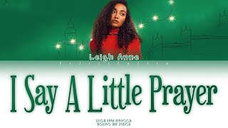 Leigh Anne Pinnock  I Say A Little Prayer Boxing Day Lyrics [upl. by Llibyc200]