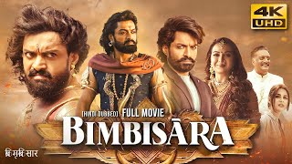 Bimbisara 2022 Hindi Dubbed Full Movie In 4K UHD  Starring Nandamuri Kalyan Ram Catherine Tresa [upl. by Tennes419]