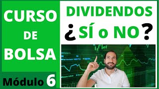 6️⃣ ¿Qué son los dividendos ¿Son REALMENTE rentables 🟢 Curso de bolsa 6 [upl. by Tolliver]