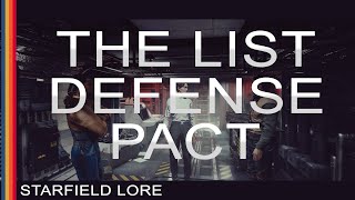 Starfield Lore  The LIST Defense Pact [upl. by Siddon]