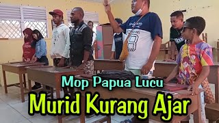 MOP PAPUA  CERITA LUCU TERBARU MURID KURANG AJAR [upl. by Hersh]