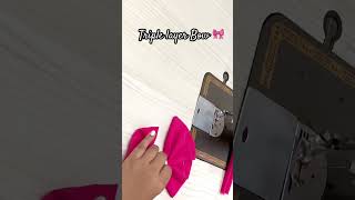 How to make Triple layer Bow in just 3 steps  easy way to make triple layer Bow 🎀 [upl. by Ecineg740]