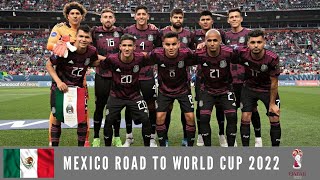 Mexico Road to World Cup 2022  All Goals [upl. by Kironde]