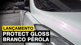 PROTECT GLOSS BRANCO PÉROLA  Adesivo para Envelopamento Automotivo Lançamento  Abril 2021 [upl. by Screens]