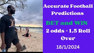 Football Predictions Today 1812024 Betting Odds bettingpredictions soccerbettingtips [upl. by Oisangi]