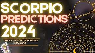 ✨SCORPIO 2024 YEARLY HOROSCOPE  WHAT TO EXPECT ASTROLOGY amp TAROT PREDICTIONS ✨ [upl. by Ennyrb683]