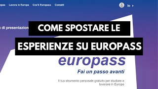 Rispondo alla domanda come spostare le esperienze lavorative su Europass [upl. by Ennaesor]