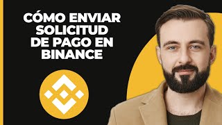 Cómo enviar solicitud de pago en binance nuevo método [upl. by Haleehs619]