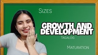 GROWTH AND DEVELOPMENT  Tagalog [upl. by Phyllida]