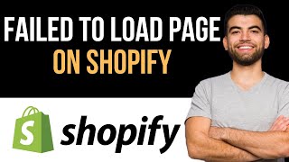 ✅ How To Fix Shopify Failed To Load The Page Easy Guide [upl. by Ahsikcin]