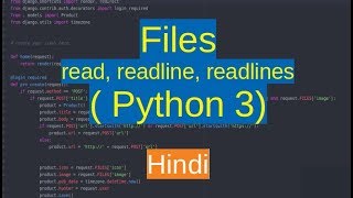 46 Files  read readline readlines methods  Python 3 in Hindi [upl. by Aiksa]