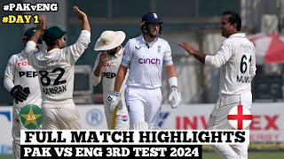 Pakistan vs England 3rd Test DAY 1 Full Match Highlights 2024  PAK vs ENG 3rd Test Full Highlights [upl. by Gosser]