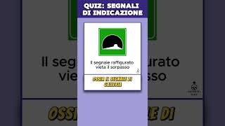 Quiz patente B Argomento Segnali Di Indicazione [upl. by Okram]