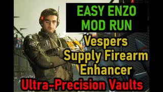 EASY Enzo UltraPrecision Vault Run Pt 2 Vespers Firearm Supply Enhancer [upl. by Amaleta]