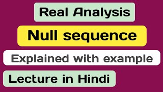 Null sequence  An important theorem and some important limits  About Mathematics [upl. by Imre]