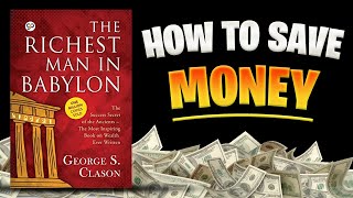 The Richest Man in Babylon Book Summary 2024  Book Simplified [upl. by Naleag]